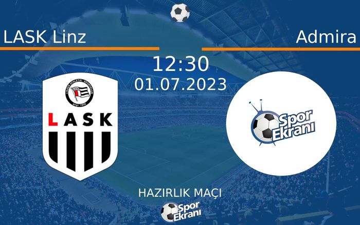 01 Temmuz 2023 LASK Linz vs Admira maçı Hangi Kanalda Saat Kaçta Yayınlanacak? 01 Temmuz 2023 LASK Linz vs Admira maçı Hangi Kanalda Saat Kaçta Yayınlanacak?