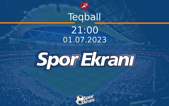 01 Temmuz 2023 Avrupa Oyunlari - Teqball Dönüşümlü Hangi Kanalda Saat Kaçta Yayınlanacak?