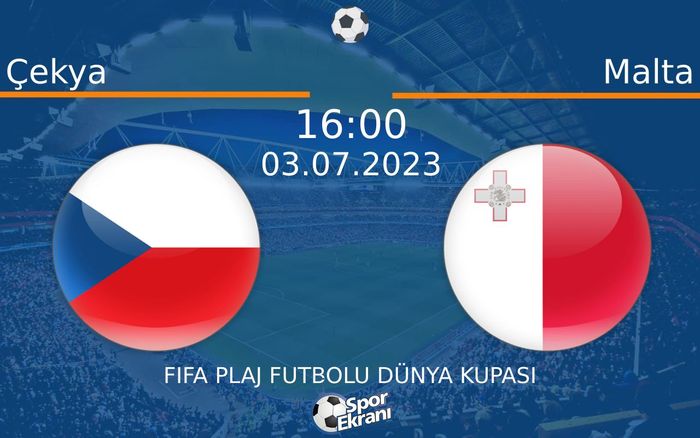 03 Temmuz 2023 Çekya vs Malta maçı Hangi Kanalda Saat Kaçta Yayınlanacak? 03 Temmuz 2023 Çekya vs Malta maçı Hangi Kanalda Saat Kaçta Yayınlanacak?