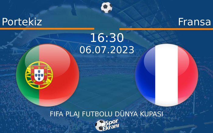 06 Temmuz 2023 Portekiz vs Fransa maçı Hangi Kanalda Saat Kaçta Yayınlanacak? 06 Temmuz 2023 Portekiz vs Fransa maçı Hangi Kanalda Saat Kaçta Yayınlanacak?