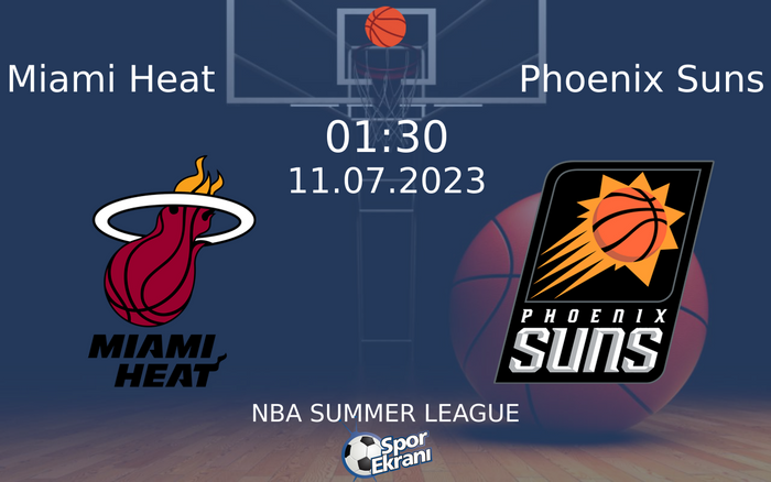 11 Temmuz 2023 Miami Heat vs Phoenix Suns maçı Hangi Kanalda Saat Kaçta Yayınlanacak? 11 Temmuz 2023 Miami Heat vs Phoenix Suns maçı Hangi Kanalda Saat Kaçta Yayınlanacak?