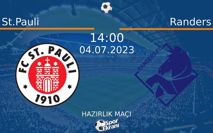 04 Temmuz 2023 St.Pauli vs Randers maçı Hangi Kanalda Saat Kaçta Yayınlanacak? 04 Temmuz 2023 St.Pauli vs Randers maçı Hangi Kanalda Saat Kaçta Yayınlanacak?