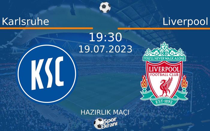 19 Temmuz 2023 Karlsruhe vs Liverpool maçı Hangi Kanalda Saat Kaçta Yayınlanacak? 19 Temmuz 2023 Karlsruhe vs Liverpool maçı Hangi Kanalda Saat Kaçta Yayınlanacak?