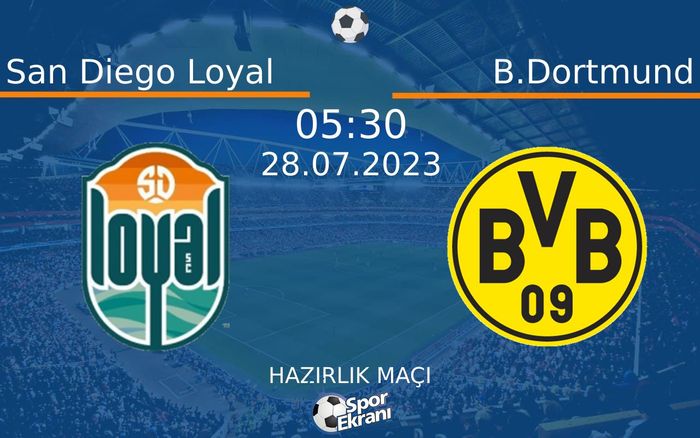 28 Temmuz 2023 San Diego Loyal vs B.Dortmund maçı Hangi Kanalda Saat Kaçta Yayınlanacak? 28 Temmuz 2023 San Diego Loyal vs B.Dortmund maçı Hangi Kanalda Saat Kaçta Yayınlanacak?