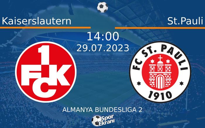 29 Temmuz 2023 Kaiserslautern vs St.Pauli maçı Hangi Kanalda Saat Kaçta Yayınlanacak? 29 Temmuz 2023 Kaiserslautern vs St.Pauli maçı Hangi Kanalda Saat Kaçta Yayınlanacak?
