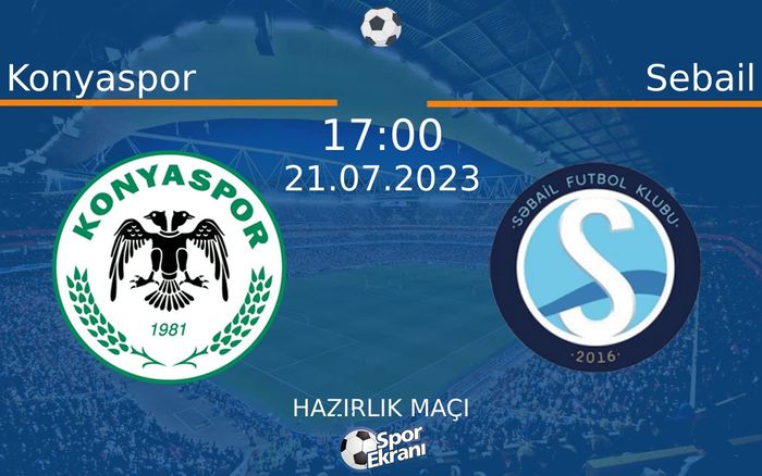 21 Temmuz 2023 Konyaspor vs Sebail maçı Hangi Kanalda Saat Kaçta Yayınlanacak? 21 Temmuz 2023 Konyaspor vs Sebail maçı Hangi Kanalda Saat Kaçta Yayınlanacak?