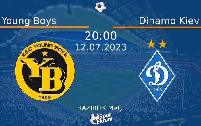 12 Temmuz 2023 Young Boys vs Dinamo Kiev maçı Hangi Kanalda Saat Kaçta Yayınlanacak? 12 Temmuz 2023 Young Boys vs Dinamo Kiev maçı Hangi Kanalda Saat Kaçta Yayınlanacak?