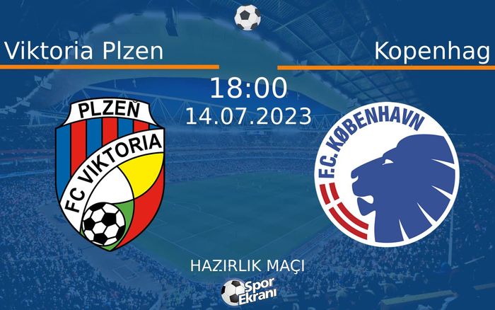 14 Temmuz 2023 Viktoria Plzen vs Kopenhag maçı Hangi Kanalda Saat Kaçta Yayınlanacak? 14 Temmuz 2023 Viktoria Plzen vs Kopenhag maçı Hangi Kanalda Saat Kaçta Yayınlanacak?