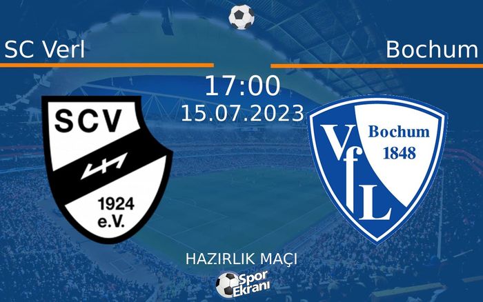 15 Temmuz 2023 SC Verl vs Bochum maçı Hangi Kanalda Saat Kaçta Yayınlanacak? 15 Temmuz 2023 SC Verl vs Bochum maçı Hangi Kanalda Saat Kaçta Yayınlanacak?