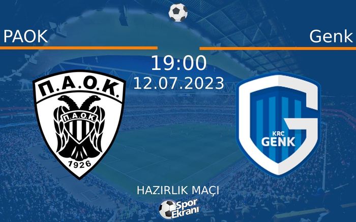 12 Temmuz 2023 PAOK vs Genk maçı Hangi Kanalda Saat Kaçta Yayınlanacak? 12 Temmuz 2023 PAOK vs Genk maçı Hangi Kanalda Saat Kaçta Yayınlanacak?