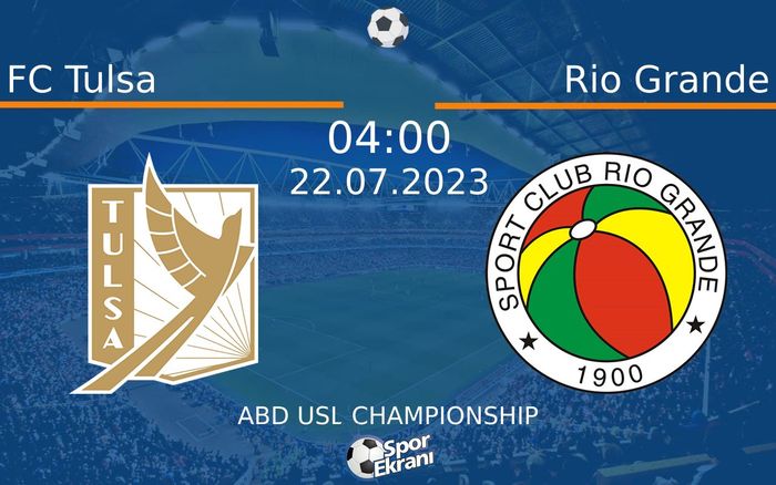 22 Temmuz 2023 FC Tulsa vs Rio Grande maçı Hangi Kanalda Saat Kaçta Yayınlanacak? 22 Temmuz 2023 FC Tulsa vs Rio Grande maçı Hangi Kanalda Saat Kaçta Yayınlanacak?