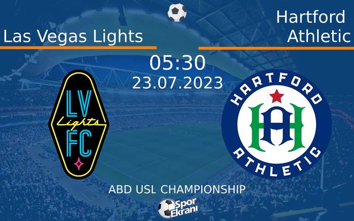 23 Temmuz 2023 Las Vegas Lights vs Hartford Athletic maçı Hangi Kanalda Saat Kaçta Yayınlanacak? 23 Temmuz 2023 Las Vegas Lights vs Hartford Athletic maçı Hangi Kanalda Saat Kaçta Yayınlanacak?