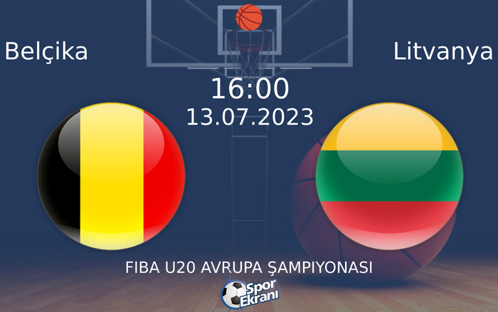 13 Temmuz 2023 Belçika vs Litvanya maçı Hangi Kanalda Saat Kaçta Yayınlanacak? 13 Temmuz 2023 Belçika vs Litvanya maçı Hangi Kanalda Saat Kaçta Yayınlanacak?