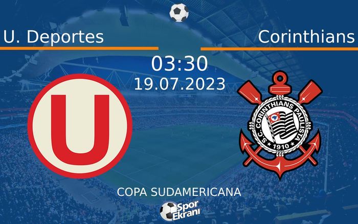 19 Temmuz 2023 U. Deportes vs Corinthians maçı Hangi Kanalda Saat Kaçta Yayınlanacak? 19 Temmuz 2023 U. Deportes vs Corinthians maçı Hangi Kanalda Saat Kaçta Yayınlanacak?