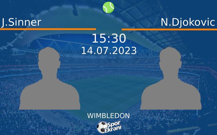 14 Temmuz 2023 J.Sinner vs N.Djokovic maçı Hangi Kanalda Saat Kaçta Yayınlanacak? 14 Temmuz 2023 J.Sinner vs N.Djokovic maçı Hangi Kanalda Saat Kaçta Yayınlanacak?