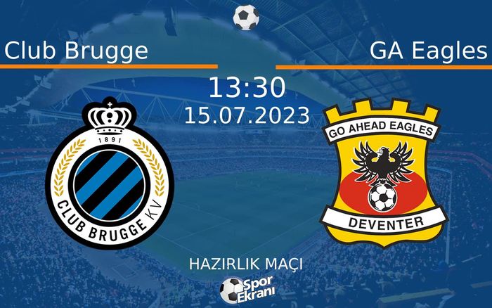 15 Temmuz 2023 Club Brugge vs GA Eagles maçı Hangi Kanalda Saat Kaçta Yayınlanacak? 15 Temmuz 2023 Club Brugge vs GA Eagles maçı Hangi Kanalda Saat Kaçta Yayınlanacak?