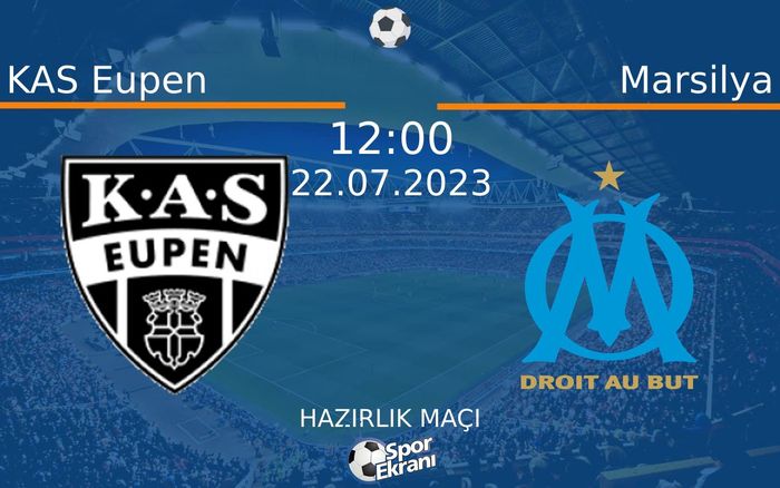 22 Temmuz 2023 KAS Eupen vs Marsilya maçı Hangi Kanalda Saat Kaçta Yayınlanacak? 22 Temmuz 2023 KAS Eupen vs Marsilya maçı Hangi Kanalda Saat Kaçta Yayınlanacak?