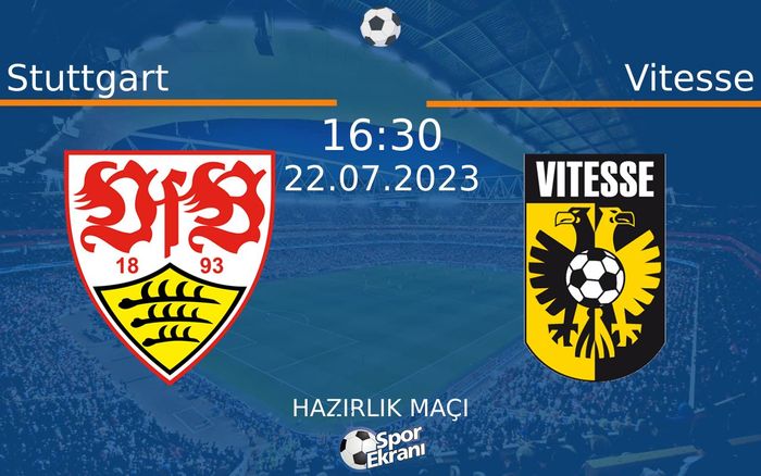 22 Temmuz 2023 Stuttgart vs Vitesse maçı Hangi Kanalda Saat Kaçta Yayınlanacak? 22 Temmuz 2023 Stuttgart vs Vitesse maçı Hangi Kanalda Saat Kaçta Yayınlanacak?