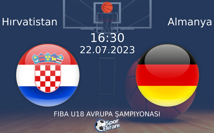 22 Temmuz 2023 Hırvatistan vs Almanya maçı Hangi Kanalda Saat Kaçta Yayınlanacak? 22 Temmuz 2023 Hırvatistan vs Almanya maçı Hangi Kanalda Saat Kaçta Yayınlanacak?