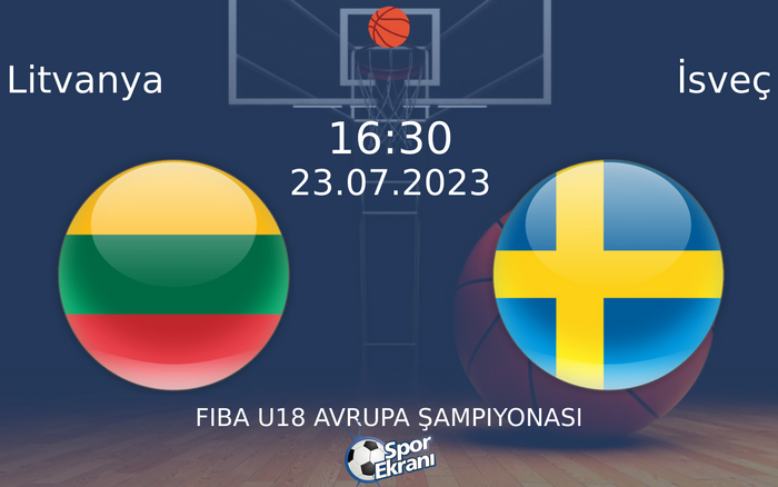 23 Temmuz 2023 Litvanya vs İsveç maçı Hangi Kanalda Saat Kaçta Yayınlanacak? 23 Temmuz 2023 Litvanya vs İsveç maçı Hangi Kanalda Saat Kaçta Yayınlanacak?