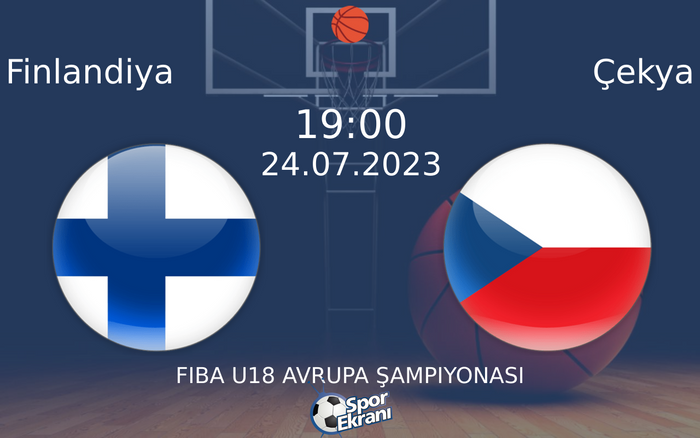 24 Temmuz 2023 Finlandiya vs Çekya maçı Hangi Kanalda Saat Kaçta Yayınlanacak? 24 Temmuz 2023 Finlandiya vs Çekya maçı Hangi Kanalda Saat Kaçta Yayınlanacak?