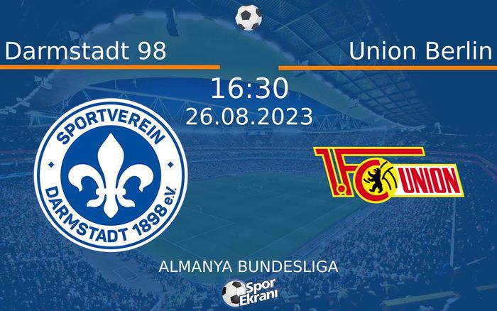 26 Ağustos 2023 Darmstadt 98 vs Union Berlin maçı Hangi Kanalda Saat Kaçta Yayınlanacak? 26 Ağustos 2023 Darmstadt 98 vs Union Berlin maçı Hangi Kanalda Saat Kaçta Yayınlanacak?