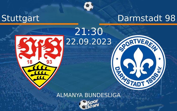 22 Eylül 2023 Stuttgart vs Darmstadt 98 maçı Hangi Kanalda Saat Kaçta Yayınlanacak? 22 Eylül 2023 Stuttgart vs Darmstadt 98 maçı Hangi Kanalda Saat Kaçta Yayınlanacak?