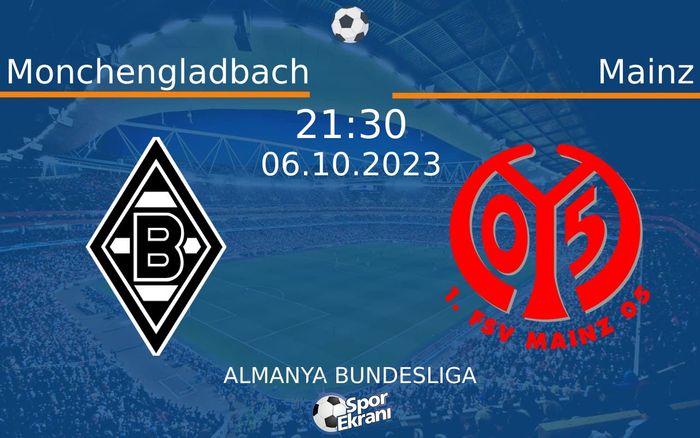 06 Ekim 2023 Monchengladbach vs Mainz maçı Hangi Kanalda Saat Kaçta Yayınlanacak? 06 Ekim 2023 Monchengladbach vs Mainz maçı Hangi Kanalda Saat Kaçta Yayınlanacak?