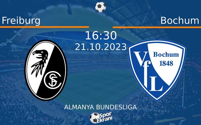 21 Ekim 2023 Freiburg vs Bochum maçı Hangi Kanalda Saat Kaçta Yayınlanacak?