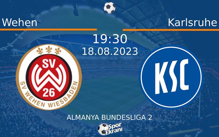 18 Ağustos 2023 Wehen vs Karlsruhe maçı Hangi Kanalda Saat Kaçta Yayınlanacak? 18 Ağustos 2023 Wehen vs Karlsruhe maçı Hangi Kanalda Saat Kaçta Yayınlanacak?
