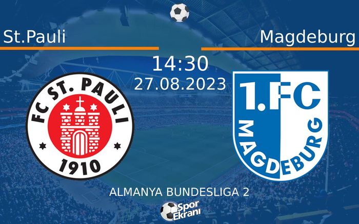 27 Ağustos 2023 St.Pauli vs Magdeburg maçı Hangi Kanalda Saat Kaçta Yayınlanacak? 27 Ağustos 2023 St.Pauli vs Magdeburg maçı Hangi Kanalda Saat Kaçta Yayınlanacak?