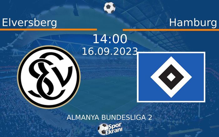 16 Eylül 2023 Elversberg vs Hamburg maçı Hangi Kanalda Saat Kaçta Yayınlanacak? 16 Eylül 2023 Elversberg vs Hamburg maçı Hangi Kanalda Saat Kaçta Yayınlanacak?