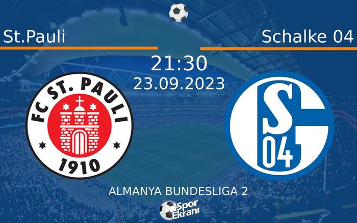 23 Eylül 2023 St.Pauli vs Schalke 04 maçı Hangi Kanalda Saat Kaçta Yayınlanacak? 23 Eylül 2023 St.Pauli vs Schalke 04 maçı Hangi Kanalda Saat Kaçta Yayınlanacak?