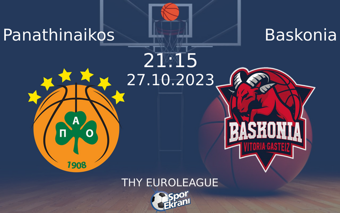 27 Ekim 2023 Panathinaikos vs Baskonia maçı Hangi Kanalda Saat Kaçta Yayınlanacak? 27 Ekim 2023 Panathinaikos vs Baskonia maçı Hangi Kanalda Saat Kaçta Yayınlanacak?