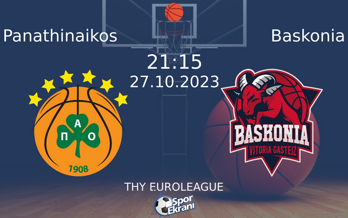 27 Ekim 2023 Panathinaikos vs Baskonia maçı Hangi Kanalda Saat Kaçta Yayınlanacak?