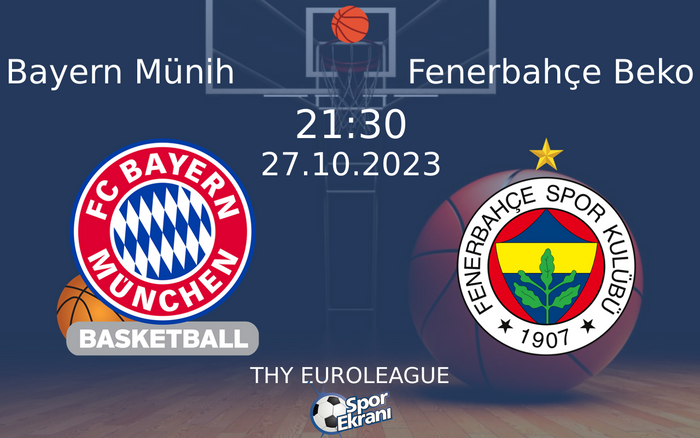 27 Ekim 2023 Bayern Münih vs Fenerbahçe Beko maçı Hangi Kanalda Saat Kaçta Yayınlanacak?