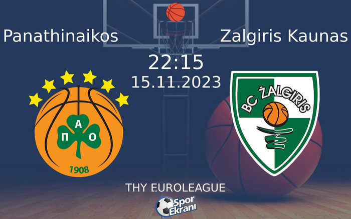 15 Kasım 2023 Panathinaikos vs Zalgiris Kaunas maçı Hangi Kanalda Saat Kaçta Yayınlanacak? 15 Kasım 2023 Panathinaikos vs Zalgiris Kaunas maçı Hangi Kanalda Saat Kaçta Yayınlanacak?