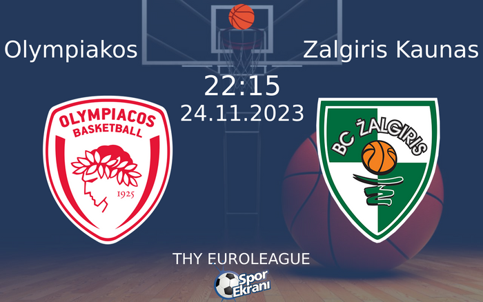 24 Kasım 2023 Olympiakos vs Zalgiris Kaunas maçı Hangi Kanalda Saat Kaçta Yayınlanacak?