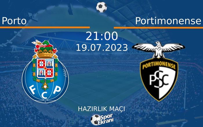 19 Temmuz 2023 Porto vs Portimonense maçı Hangi Kanalda Saat Kaçta Yayınlanacak? 19 Temmuz 2023 Porto vs Portimonense maçı Hangi Kanalda Saat Kaçta Yayınlanacak?