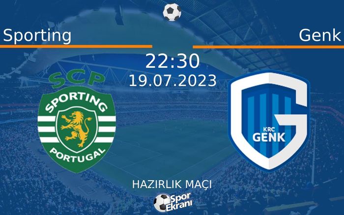 19 Temmuz 2023 Sporting vs Genk maçı Hangi Kanalda Saat Kaçta Yayınlanacak? 19 Temmuz 2023 Sporting vs Genk maçı Hangi Kanalda Saat Kaçta Yayınlanacak?