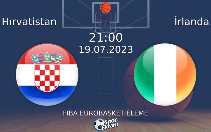 19 Temmuz 2023 Hırvatistan vs İrlanda maçı Hangi Kanalda Saat Kaçta Yayınlanacak? 19 Temmuz 2023 Hırvatistan vs İrlanda maçı Hangi Kanalda Saat Kaçta Yayınlanacak?