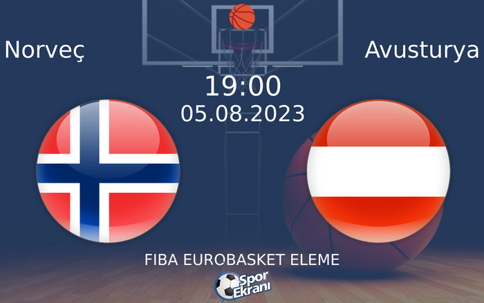 05 Ağustos 2023 Norveç vs Avusturya maçı Hangi Kanalda Saat Kaçta Yayınlanacak? 05 Ağustos 2023 Norveç vs Avusturya maçı Hangi Kanalda Saat Kaçta Yayınlanacak?