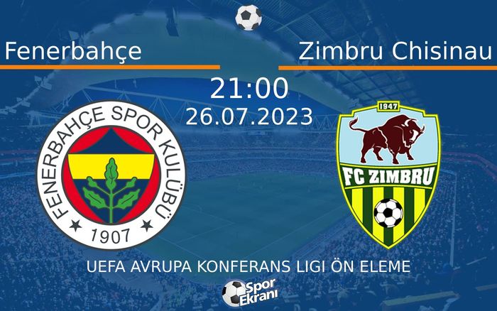 26 Temmuz 2023 Fenerbahçe vs Zimbru Chisinau maçı Hangi Kanalda Saat Kaçta Yayınlanacak? 26 Temmuz 2023 Fenerbahçe vs Zimbru Chisinau maçı Hangi Kanalda Saat Kaçta Yayınlanacak?
