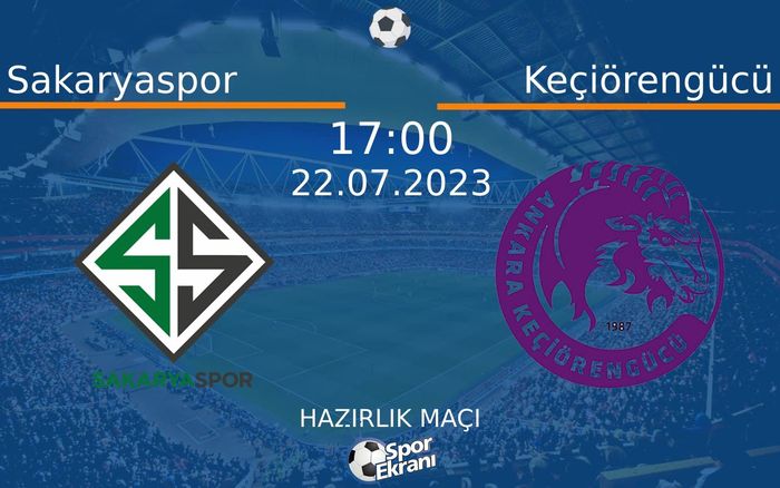 22 Temmuz 2023 Sakaryaspor vs Keçiörengücü maçı Hangi Kanalda Saat Kaçta Yayınlanacak? 22 Temmuz 2023 Sakaryaspor vs Keçiörengücü maçı Hangi Kanalda Saat Kaçta Yayınlanacak?