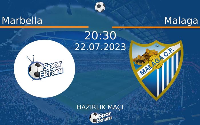 22 Temmuz 2023 Marbella vs Malaga maçı Hangi Kanalda Saat Kaçta Yayınlanacak? 22 Temmuz 2023 Marbella vs Malaga maçı Hangi Kanalda Saat Kaçta Yayınlanacak?