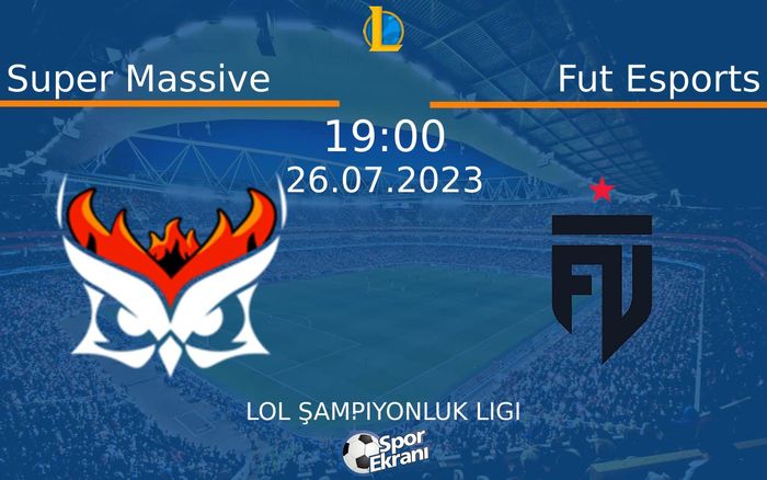 26 Temmuz 2023 Super Massive vs Fut Esports maçı Hangi Kanalda Saat Kaçta Yayınlanacak? 26 Temmuz 2023 Super Massive vs Fut Esports maçı Hangi Kanalda Saat Kaçta Yayınlanacak?