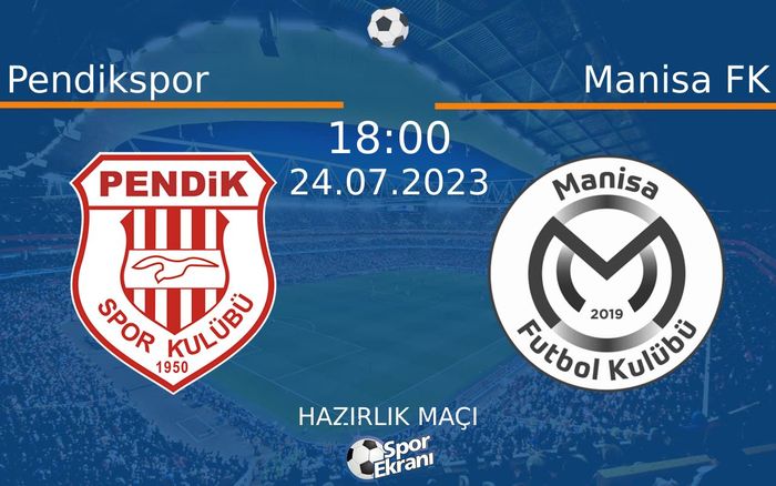 24 Temmuz 2023 Pendikspor vs Manisa FK maçı Hangi Kanalda Saat Kaçta Yayınlanacak? 24 Temmuz 2023 Pendikspor vs Manisa FK maçı Hangi Kanalda Saat Kaçta Yayınlanacak?