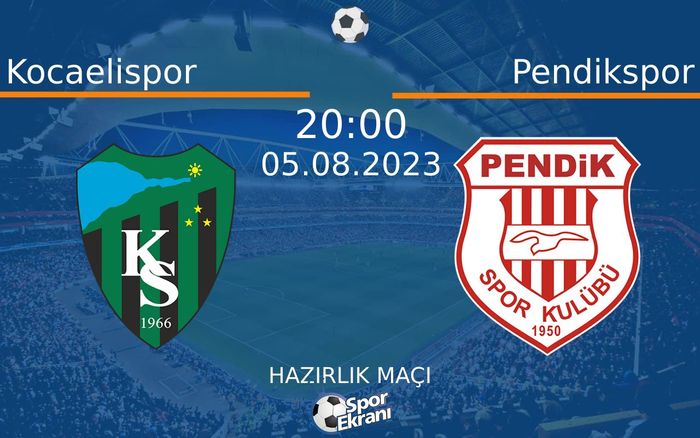 05 Ağustos 2023 Kocaelispor vs Pendikspor maçı Hangi Kanalda Saat Kaçta Yayınlanacak? 05 Ağustos 2023 Kocaelispor vs Pendikspor maçı Hangi Kanalda Saat Kaçta Yayınlanacak?