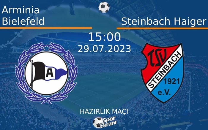 29 Temmuz 2023 Arminia Bielefeld vs Steinbach Haiger maçı Hangi Kanalda Saat Kaçta Yayınlanacak? 29 Temmuz 2023 Arminia Bielefeld vs Steinbach Haiger maçı Hangi Kanalda Saat Kaçta Yayınlanacak?