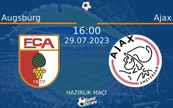 29 Temmuz 2023 Augsburg vs Ajax maçı Hangi Kanalda Saat Kaçta Yayınlanacak? 29 Temmuz 2023 Augsburg vs Ajax maçı Hangi Kanalda Saat Kaçta Yayınlanacak?